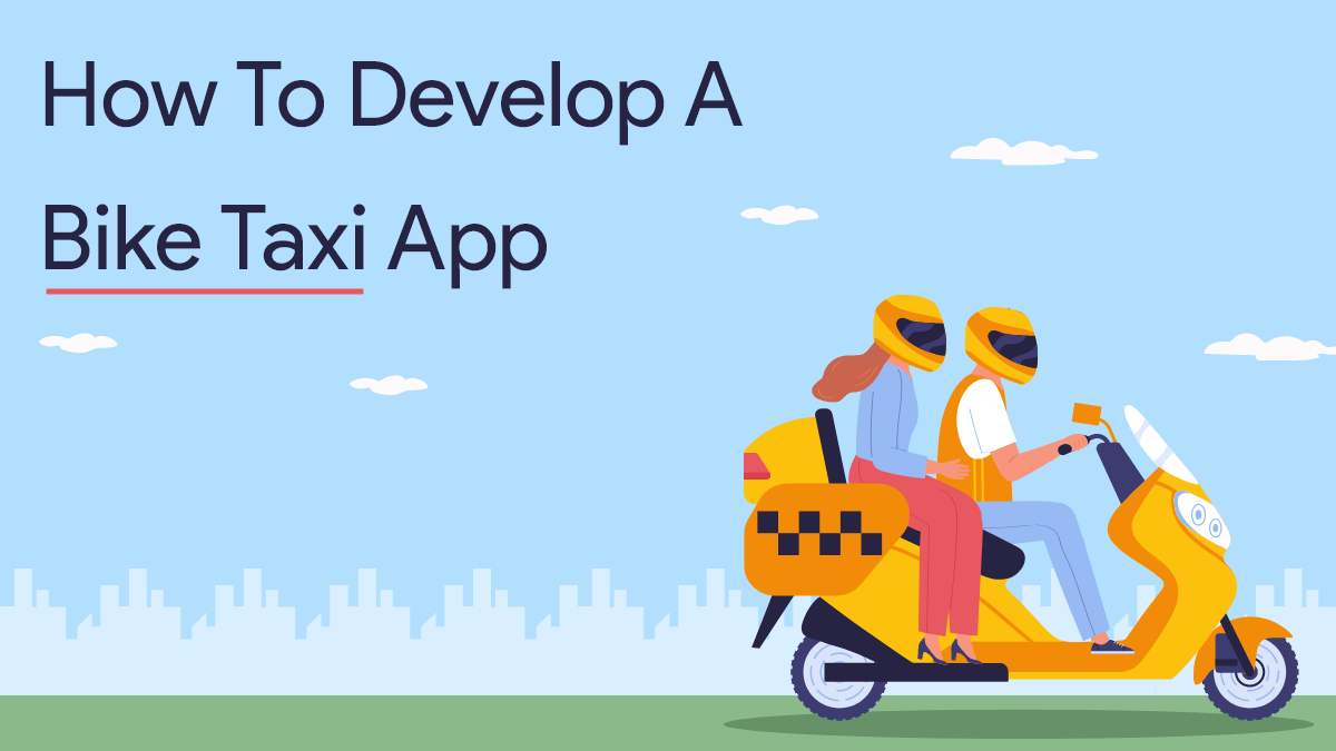 How to Develop a Bike Taxi App