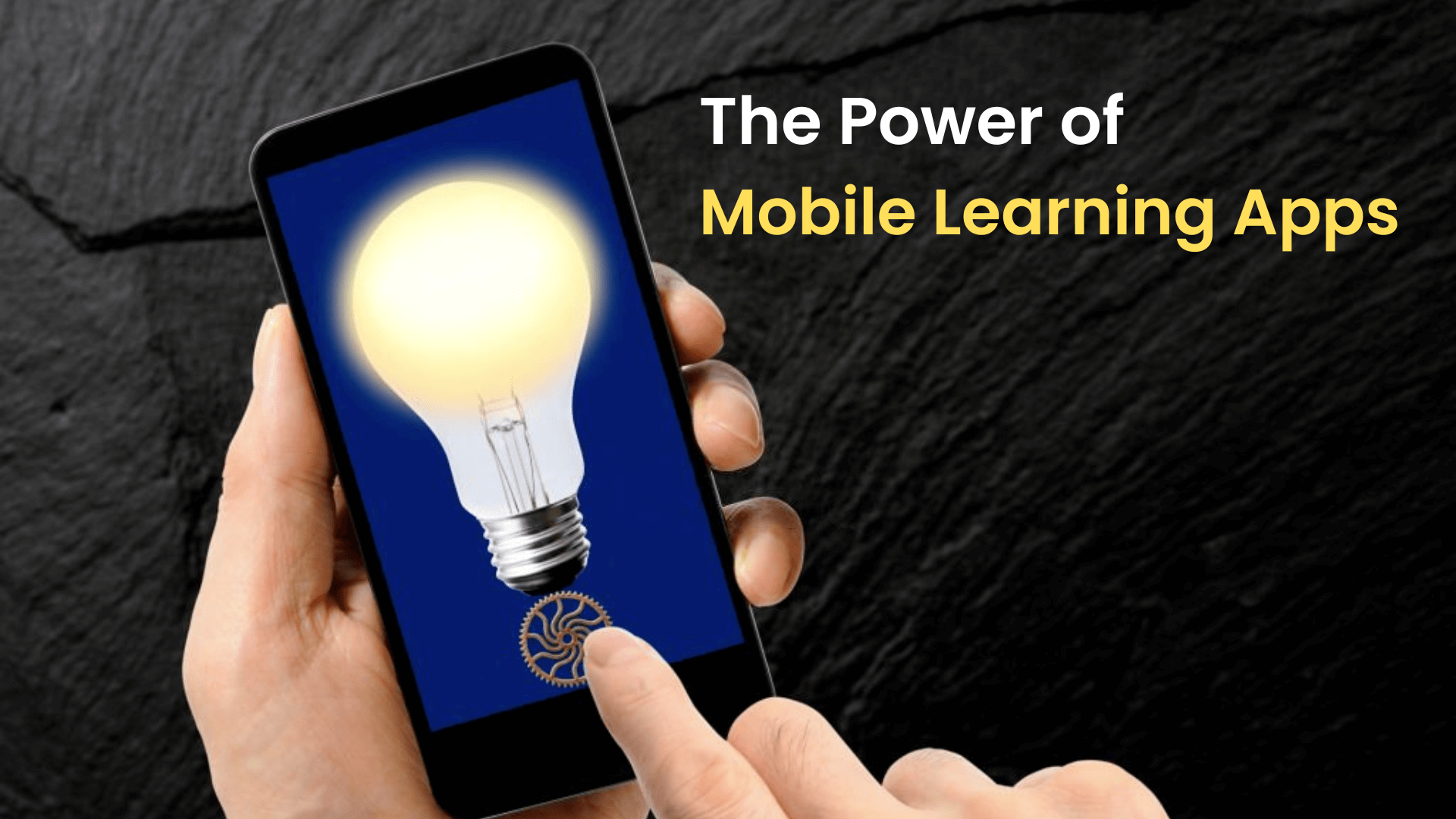 The Power of Mobile Learning Apps