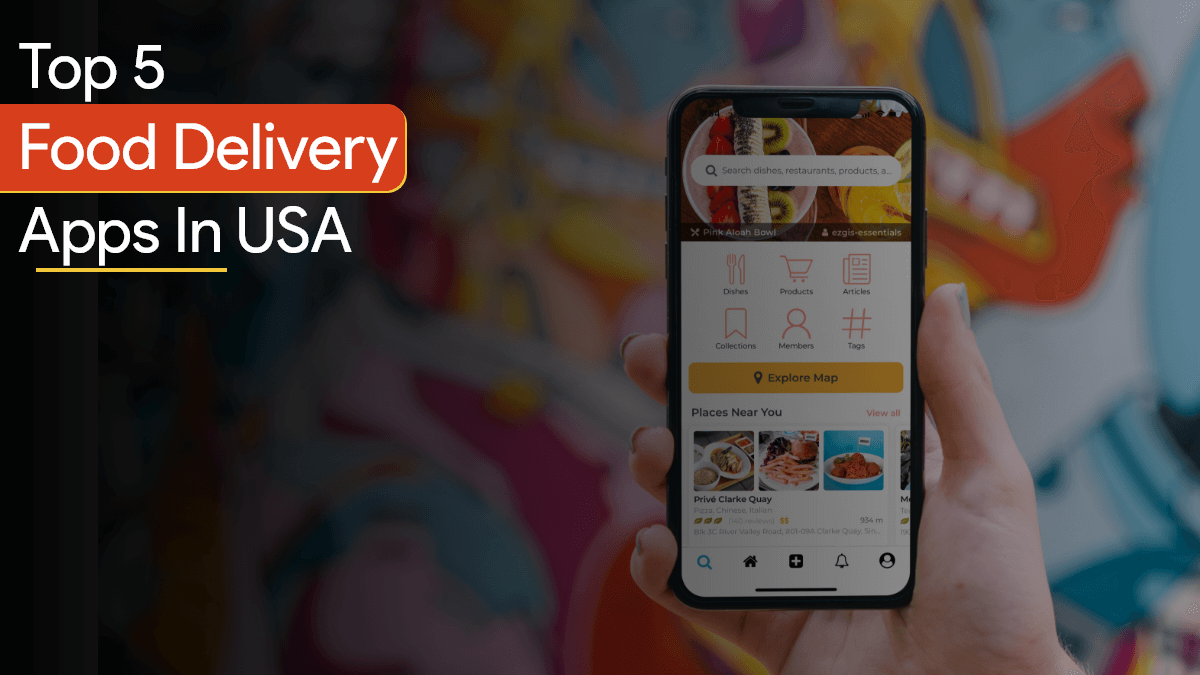 Top 5 Food Delivery Apps in the USA
