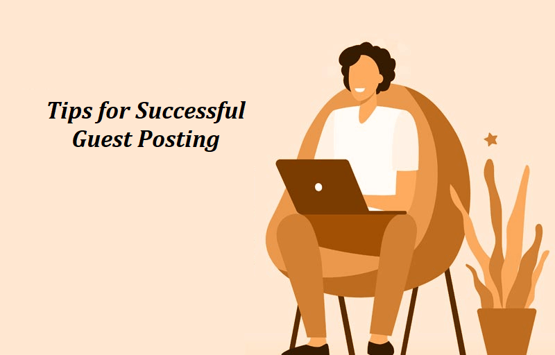 Tips for Successful Guest Posting