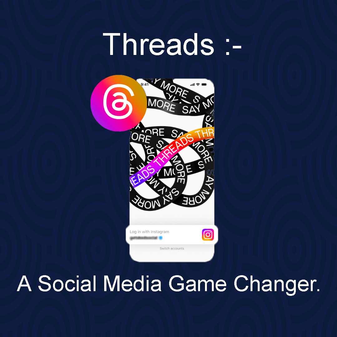 Threads: A Social Media Game-Changer