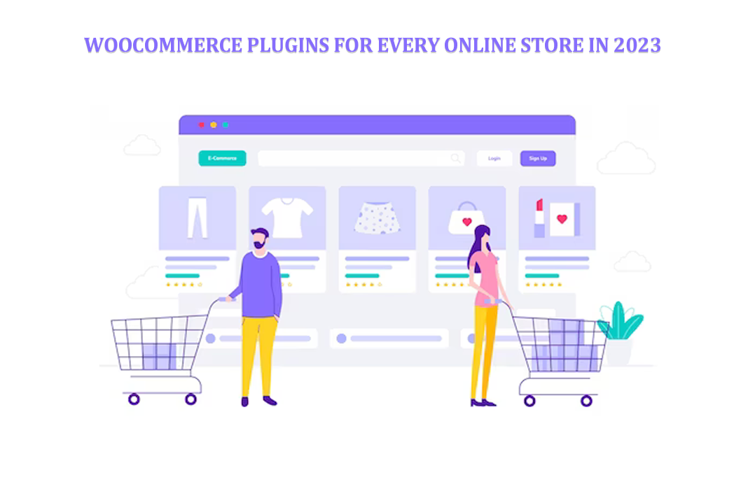 WooCommerce Plugins for Every Online Store in 2023