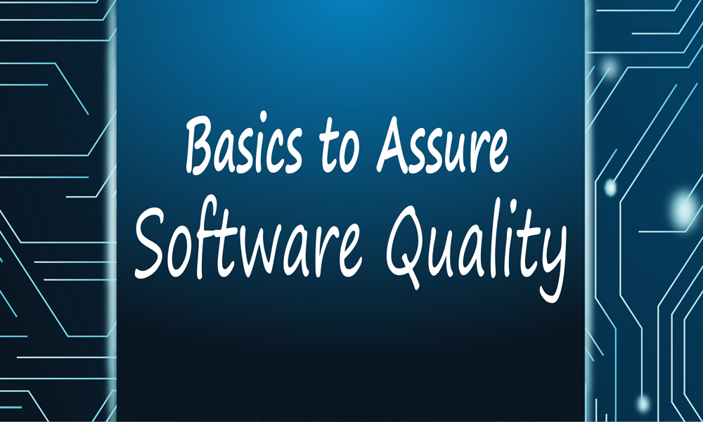 Reasons You Need Software Quality Assurance