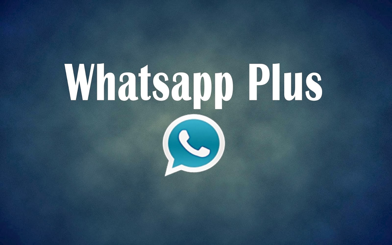 WhatsApp Plus For Android – Best Alternative To WhatsApp Application
