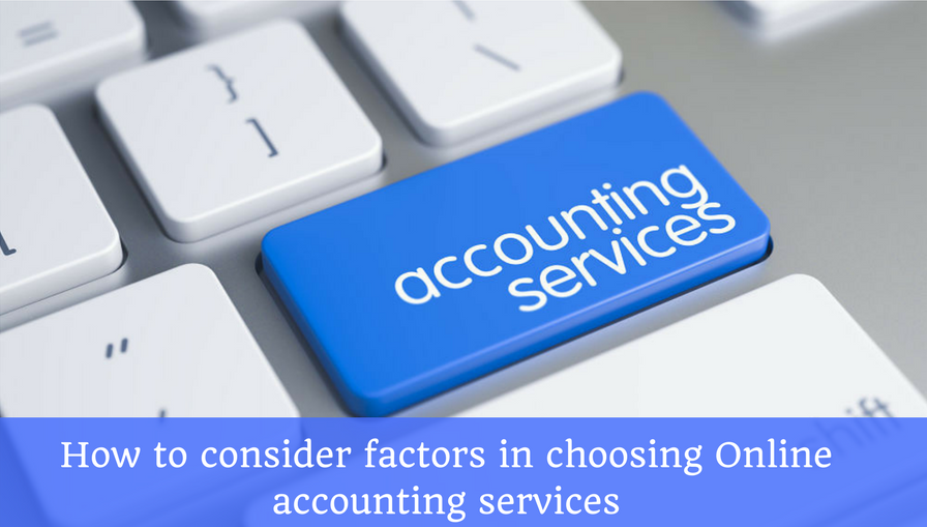 Factors Choosing Online Accounting Services