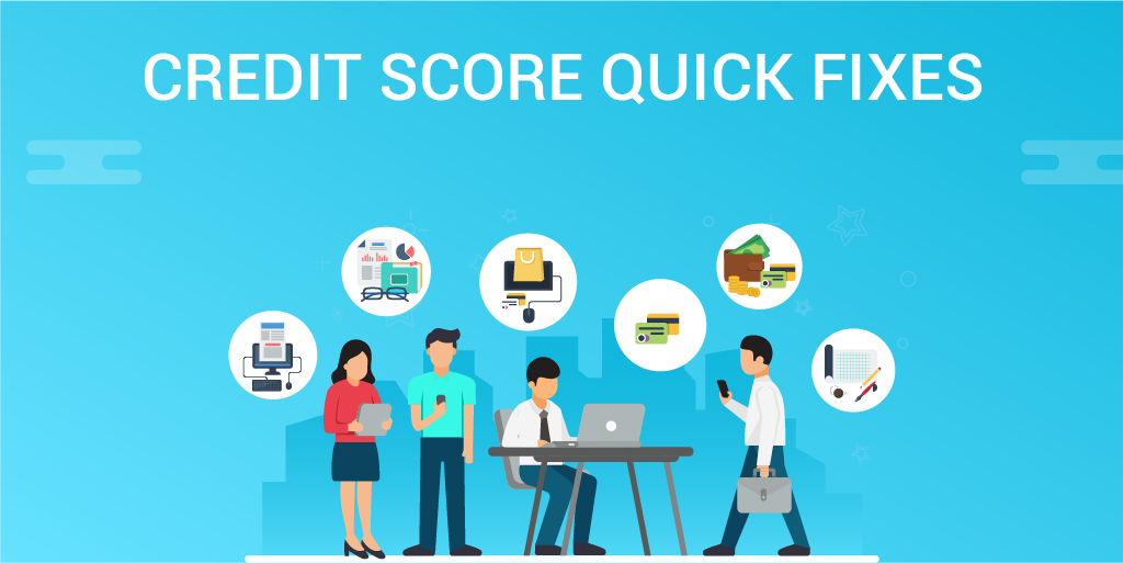 Credit Score Quick Fixes To Improve Your Credit Health
