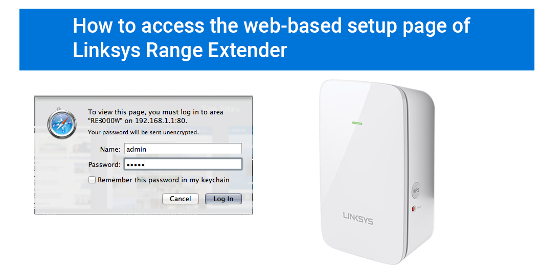 How To Access The Web-Based Setup Page of Linksys Range Extender