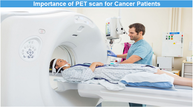 Importance of PET Scan For Cancer Patients
