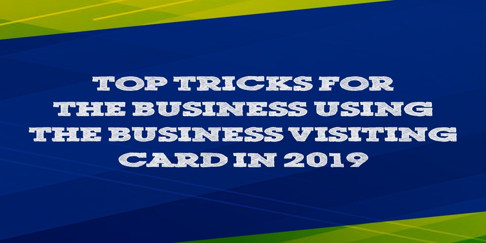 Top Tricks For The Business Using the Virtual Business Card in 2019