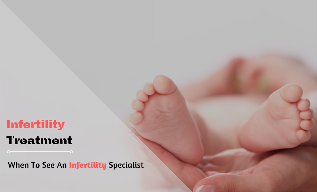 Infertility Treatment Specialist