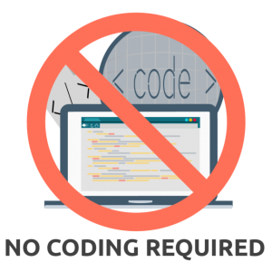 No coding required