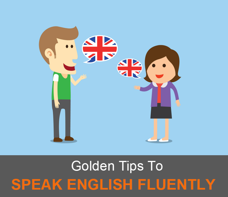 Tips to Speak English Fluently without Hesitation & Confident