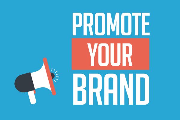 6 Most Effective Way to Promote Your Brand