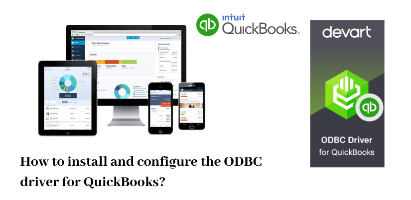 How to Install and Configure the ODBC Driver for QuickBooks?