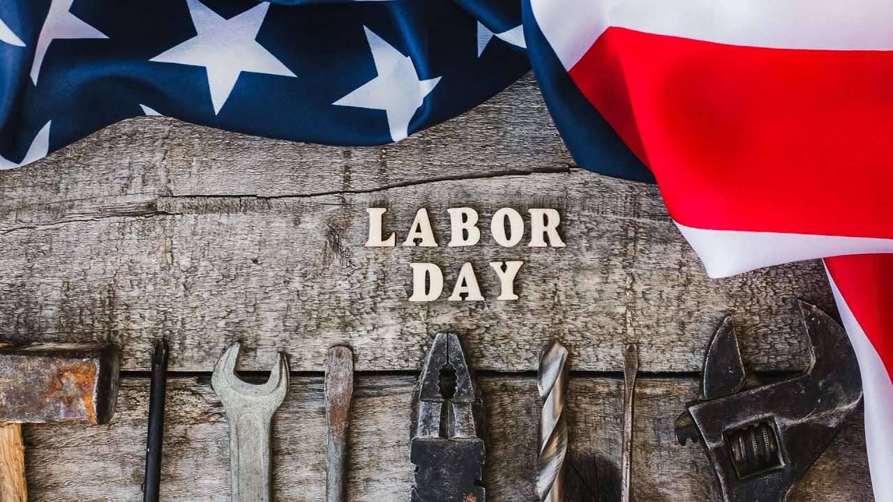Labor Day 2019- Revealing The Historical Background