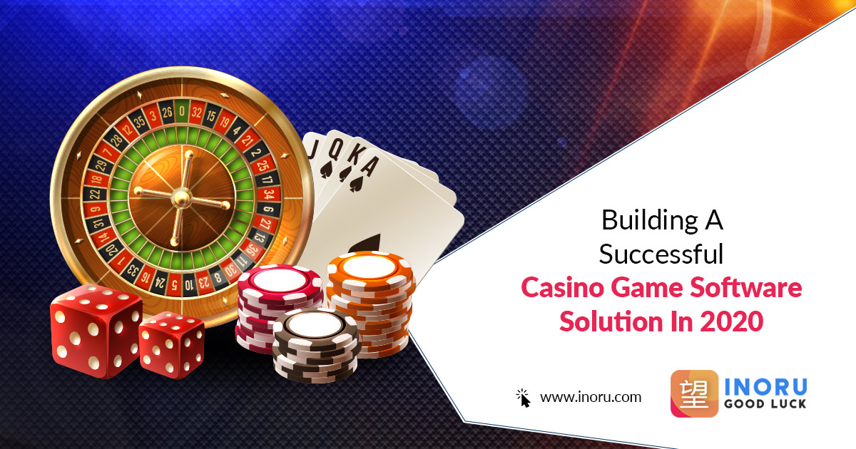 Building A Successful Casino Game Software Solution In 2020