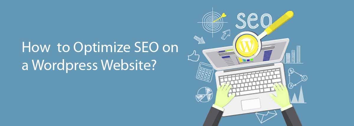 How to Optimize SEO on a WordPress Website?