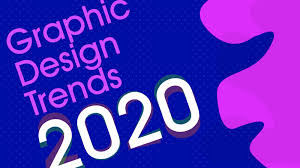 What are the 8 Biggest Graphic Design Trends for 2020 & Beyond?