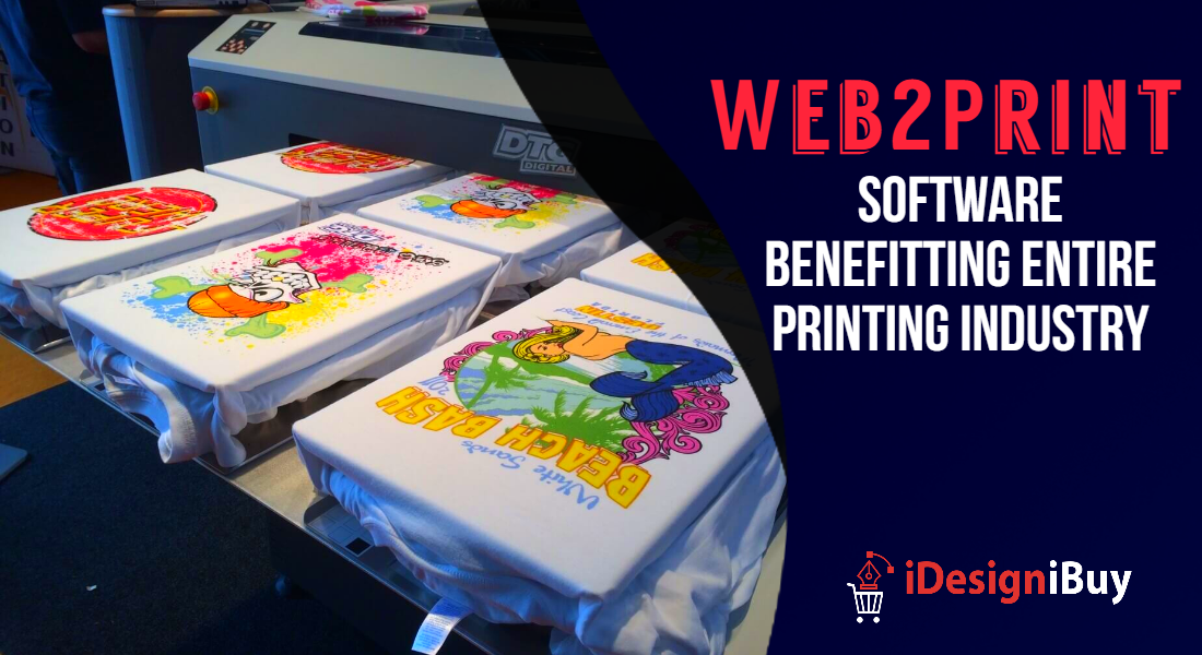 Web2Print Software Benefitting Entire Printing Industry