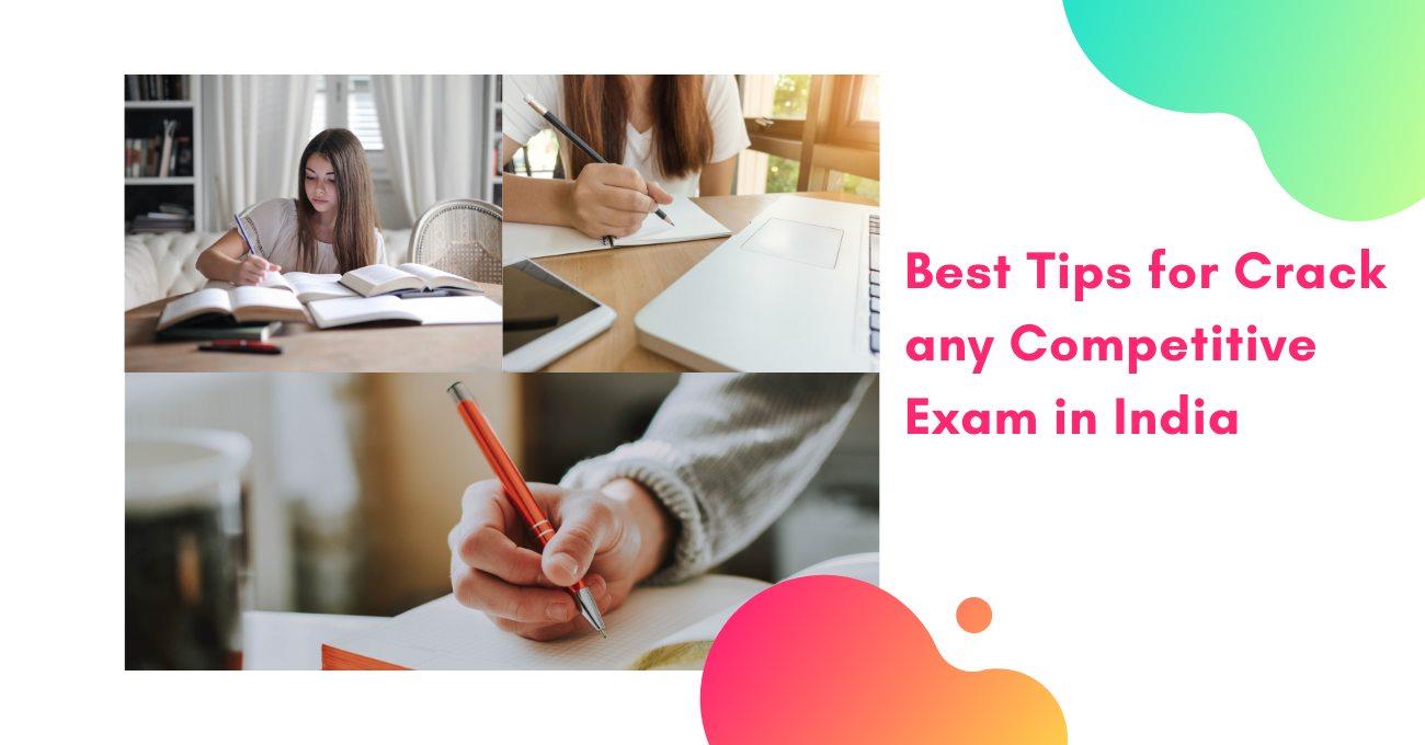 Best Tips for Crack any Competitive Exam in India