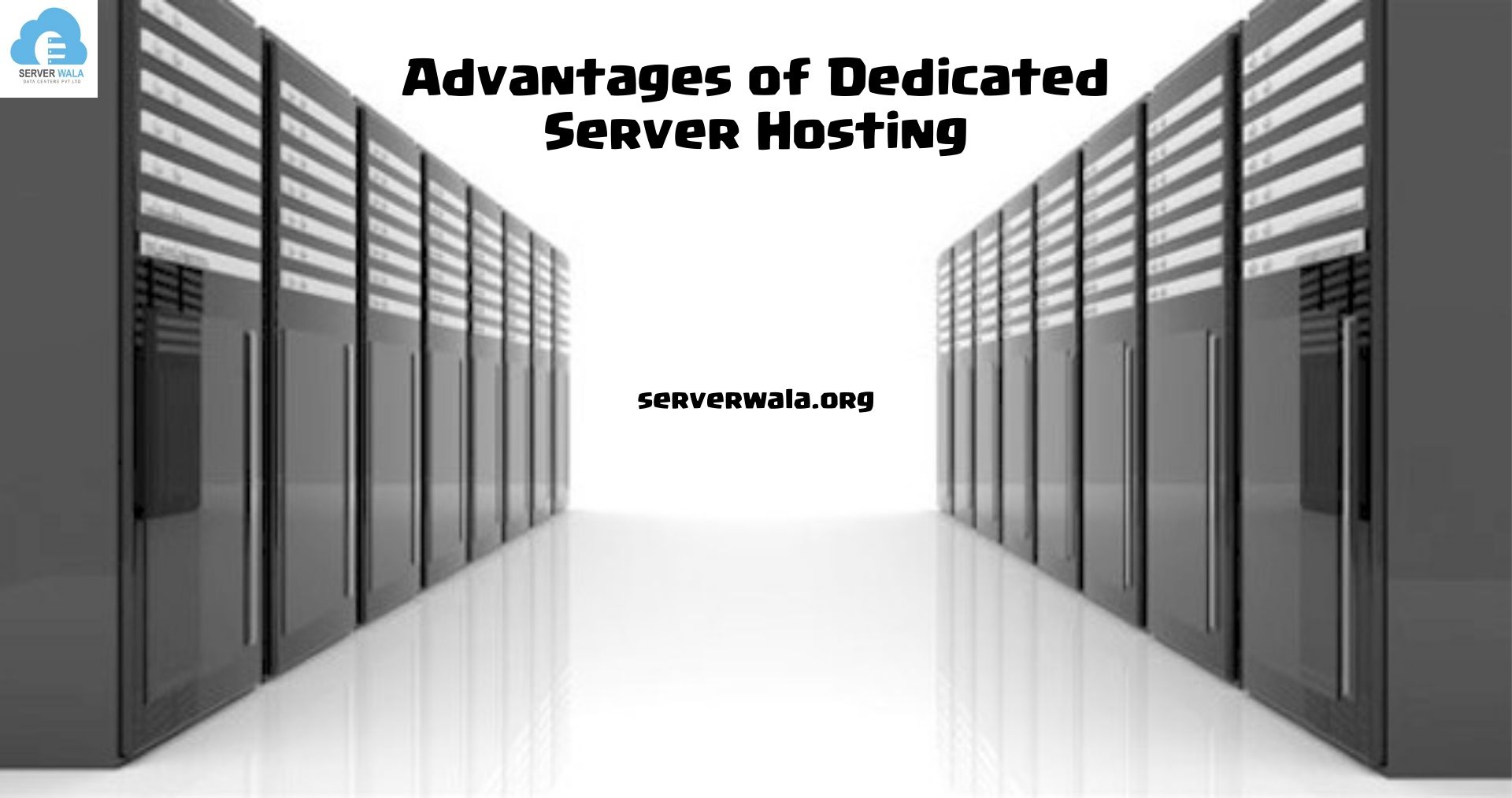 Advantages of Dedicated Server and Why Your Company Require this ?