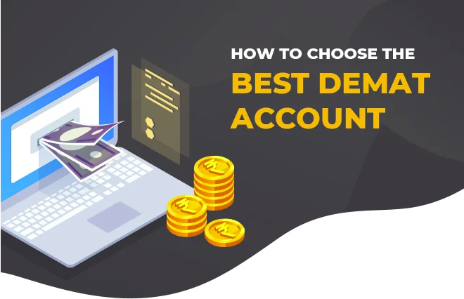 How To Choose A Suitable Demat Account?