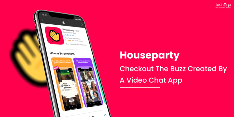 Houseparty- Checkout The Buzz Created By A Video Chat App