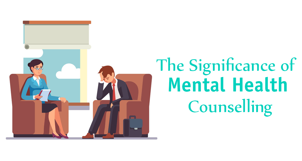 The Significance of Mental Health Counselling