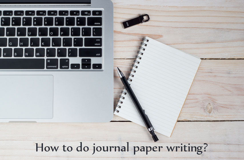 How to Do Journal Paper Writing?