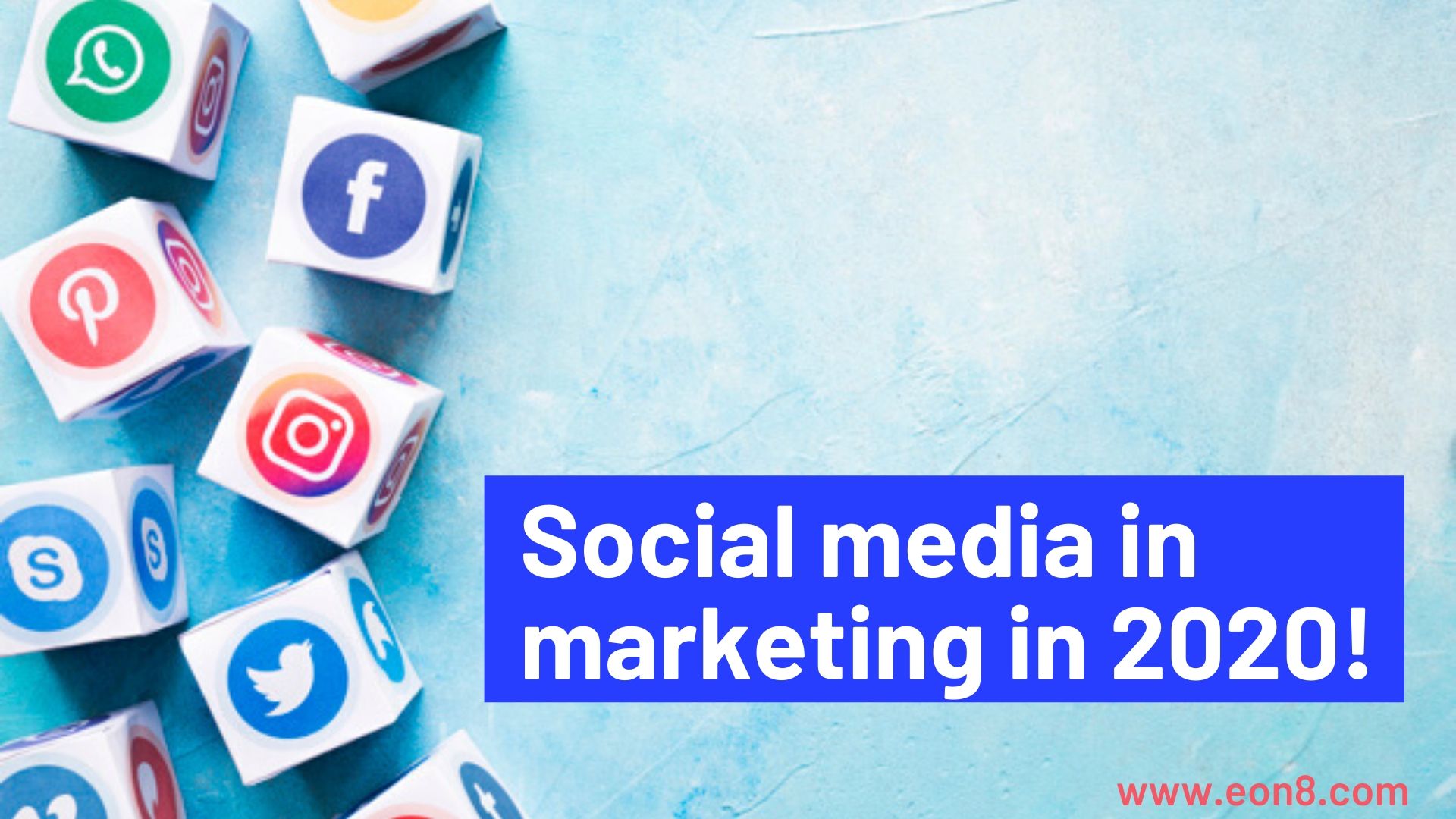 The Importance of Social Media in Marketing in 2020!