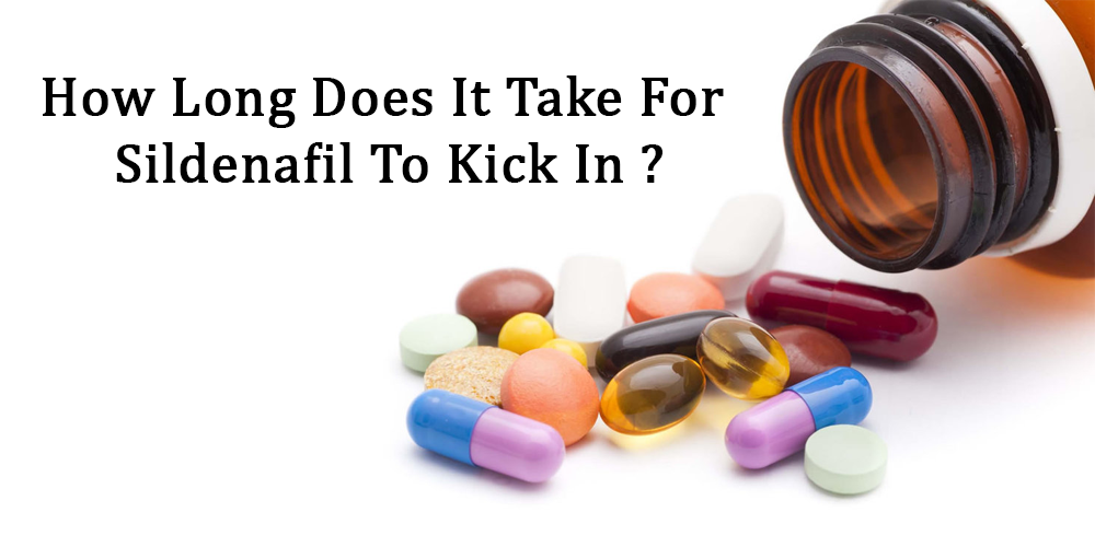How Long Does It Take For Sildenafil To Kick In?