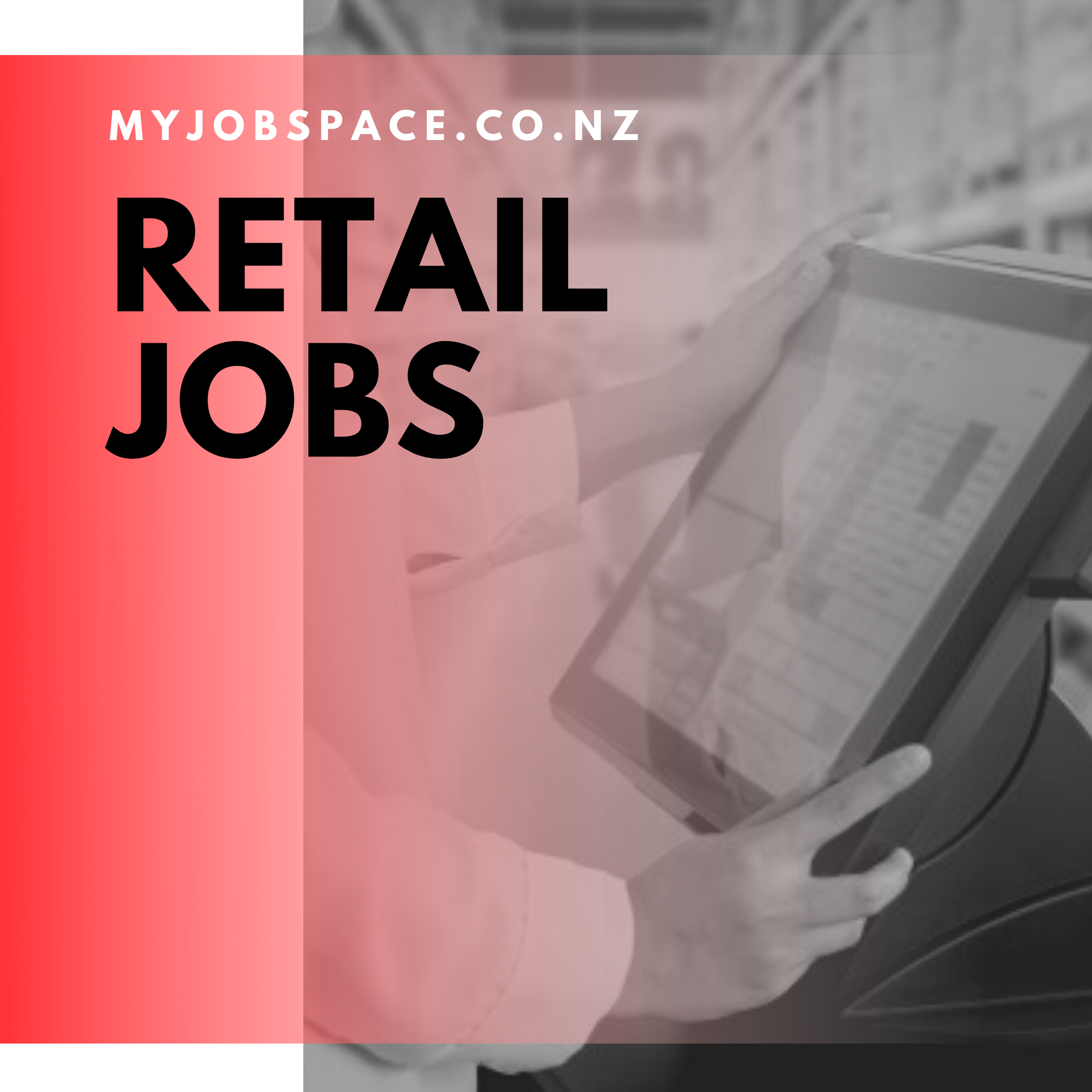 How to Get Best Options for Retail Jobs in New Zealand?