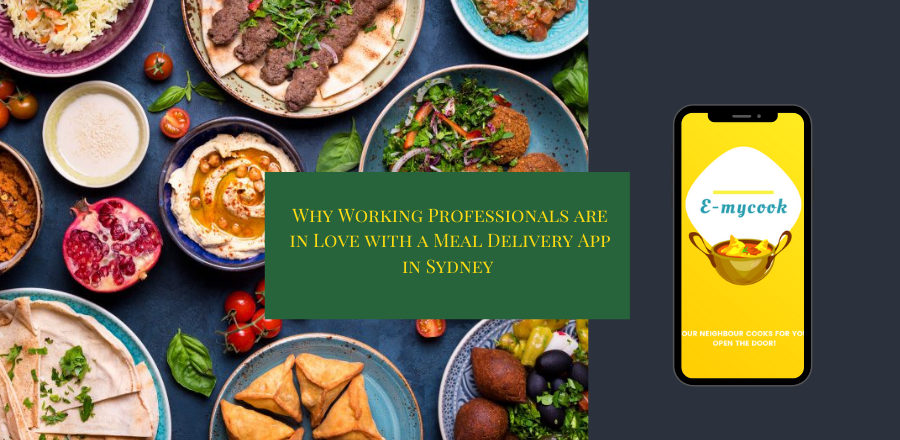 Why Working Professionals are in Love With a Meal Delivery App in Sydney