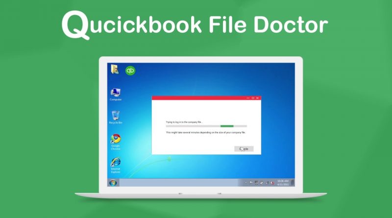 Everything About Quickbooks File Doctor