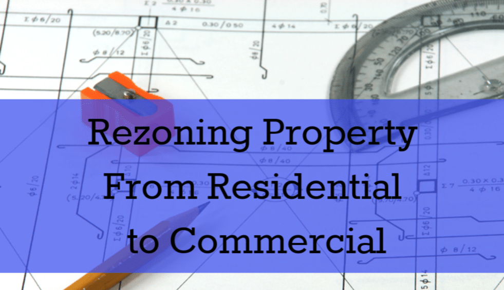rezoning-property-from-residential-to-commercial