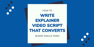 How to Write Explainer Video Script? Tips from Experts
