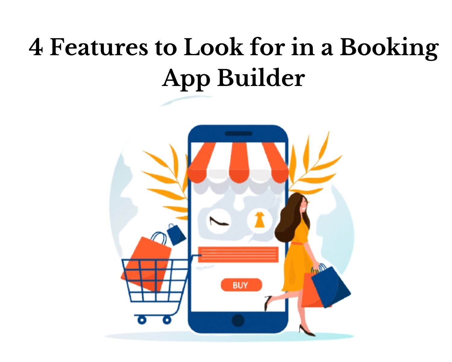Which Features Should You Look for in a Booking App Builder?