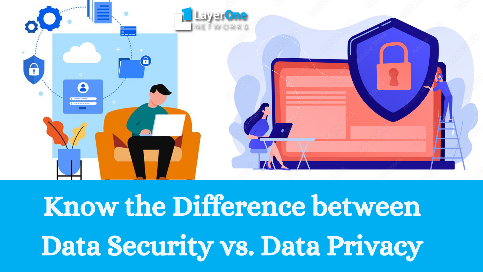 Know The Difference Between Data Security vs. Data Privacy