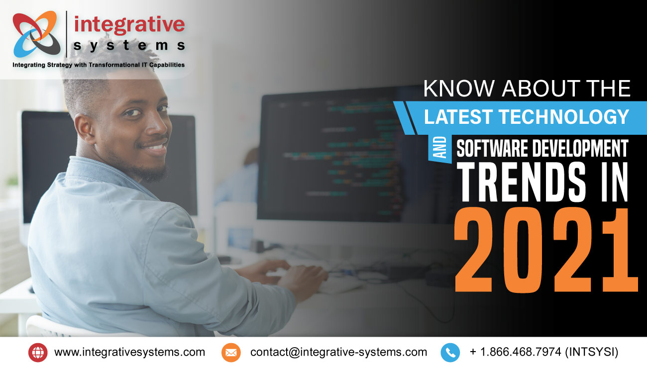 Know About the Latest Technology and Software Development Trends in 2021