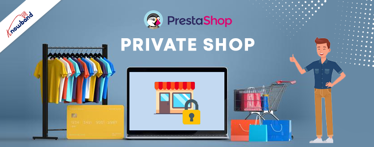 Privatize Your Store With Prestashop Private shop Addon