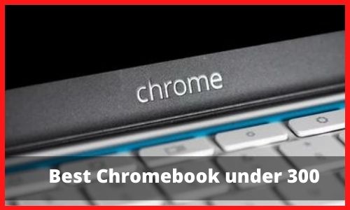 Do You Get an Information Plan for a Chromebook Under 300?