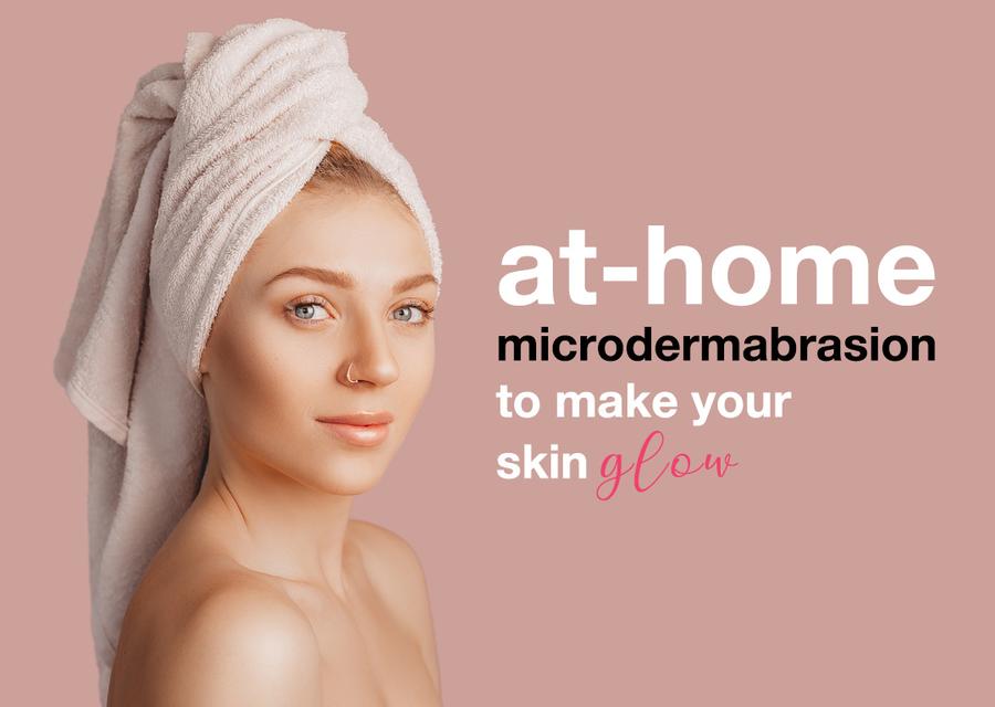 Say Hello to the Easy Microdermabrasion Scrub Procedure at Home