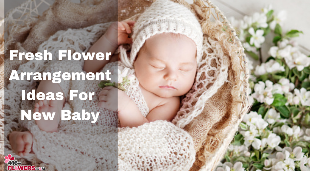 Beautiful Fresh Flower Arrangement Ideas For New Baby